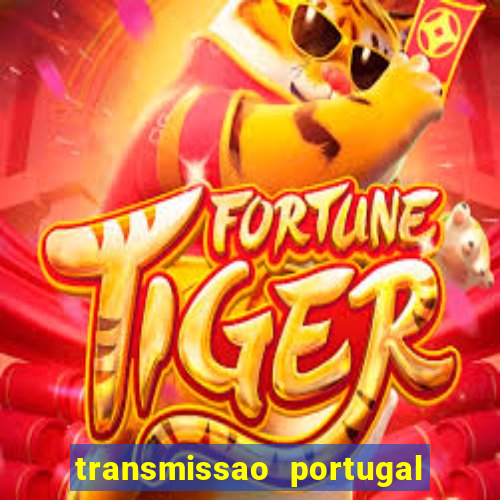 transmissao portugal x franca